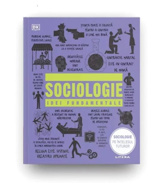 Sociologie. Idei fundamentale