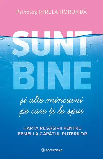 Sunt bine si alte minciuni pe care ti le spui