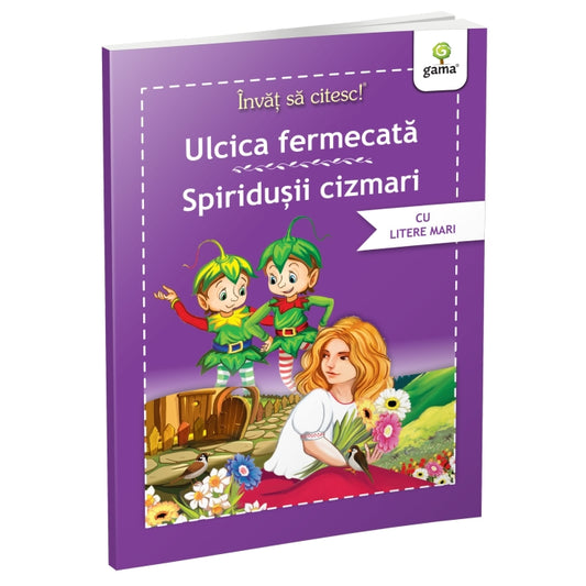 Ulcica fermecata + Spiridusii cizmari