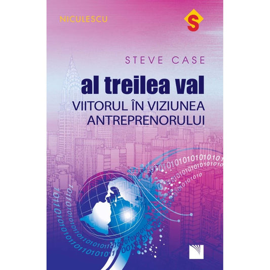 Al treilea val. Viitorul în viziunea antreprenorului
