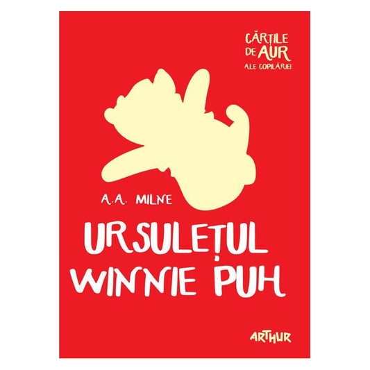Ursuletul Winnie Puh (Cartile De Aur) - A.A. Milne