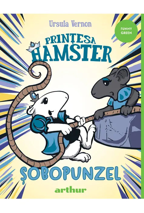 Printesa Hamster #3. Sobopunzel, Ursula Vernon