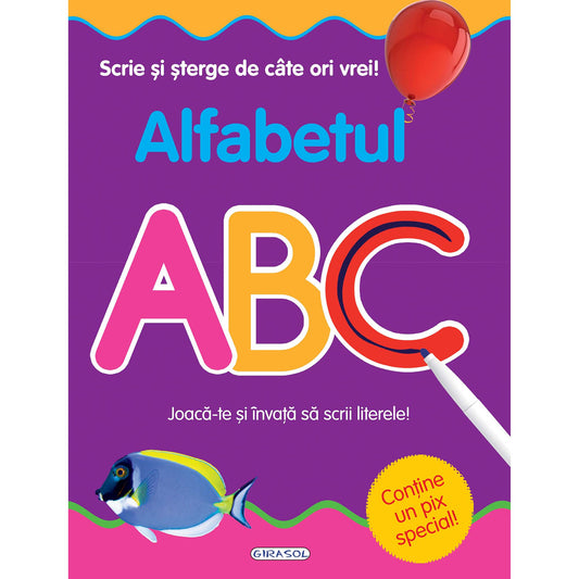 Scrie si sterge de cate ori vrei! Alfabetul