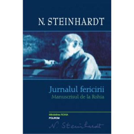 Jurnalul fericirii. Manuscrisul de la Rohia
