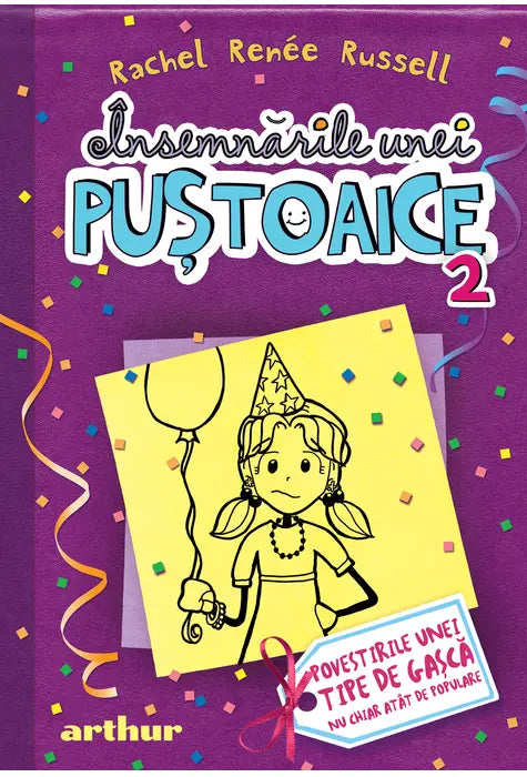INSEMNARILE UNEI PUSTOAICE  2. Povestirile unei tipe de gasca...  [cartonat]