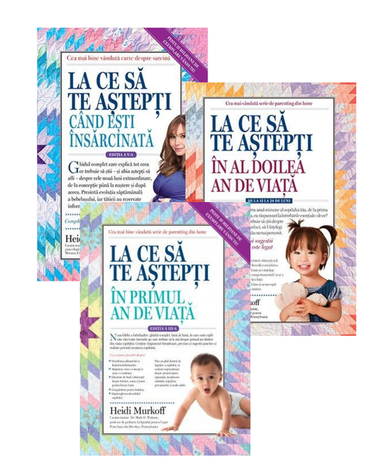 Colecția completă Heidi Murkoff: La ce să te aștepți