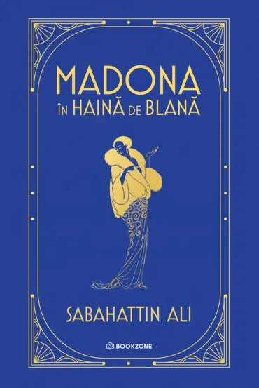 Madona in haina de blana - Sabahattin Ali