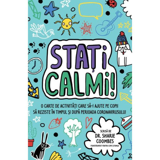 MINDFUL KIDS: Stați calmi!