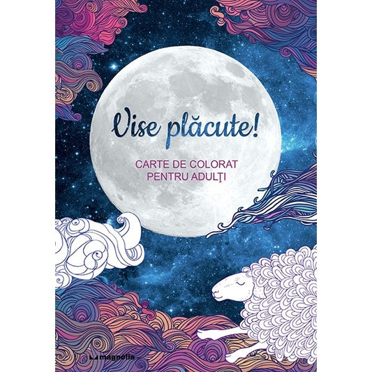 Vise placute - Carte de colorat pentru adulti - Claire Cater