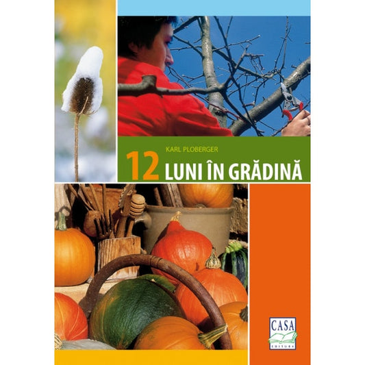 12 luni în grădină