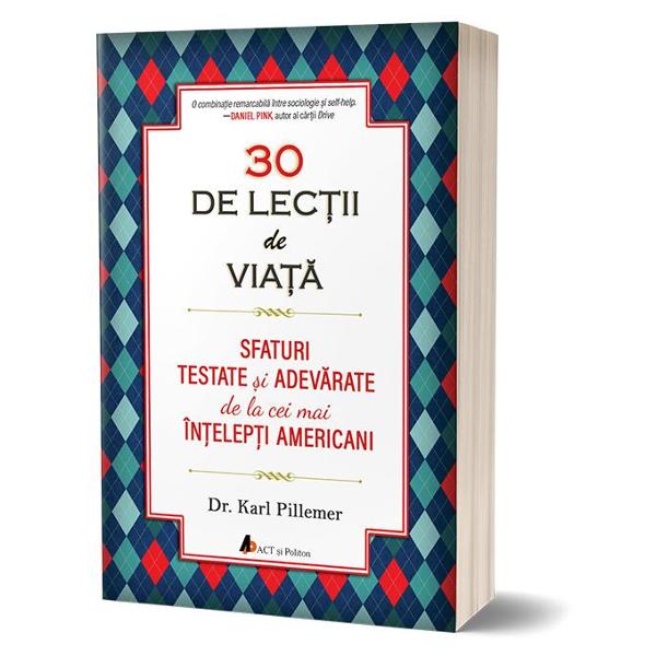 30 De Lectii De Viata - Karl Pillemer