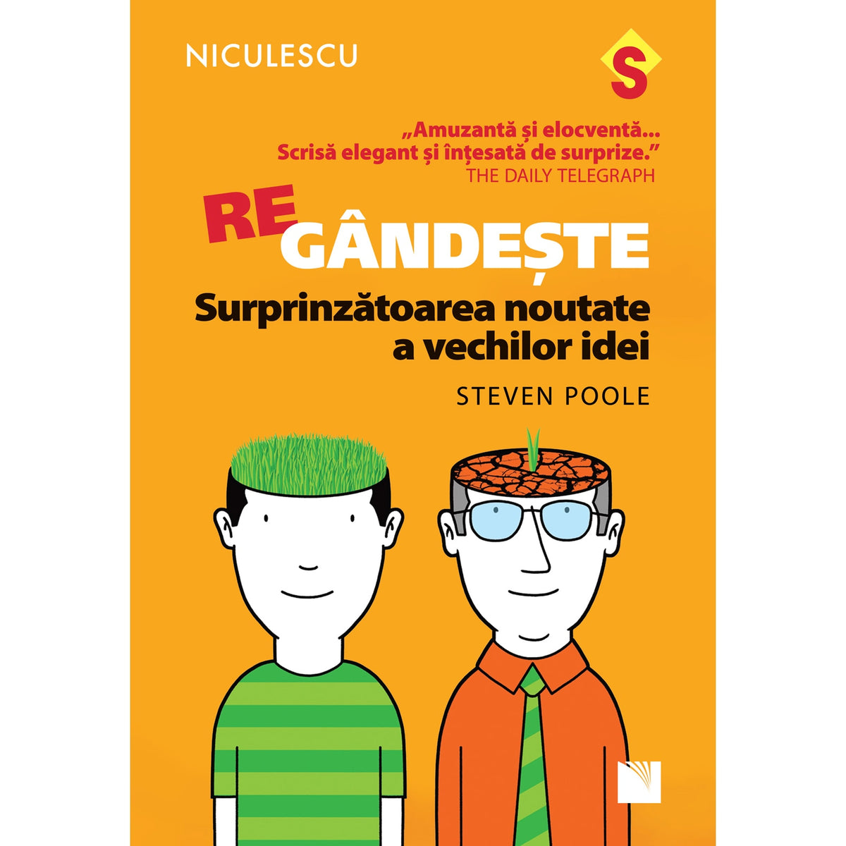 REgândește. Surprinzătoarea noutate a vechilor idei
