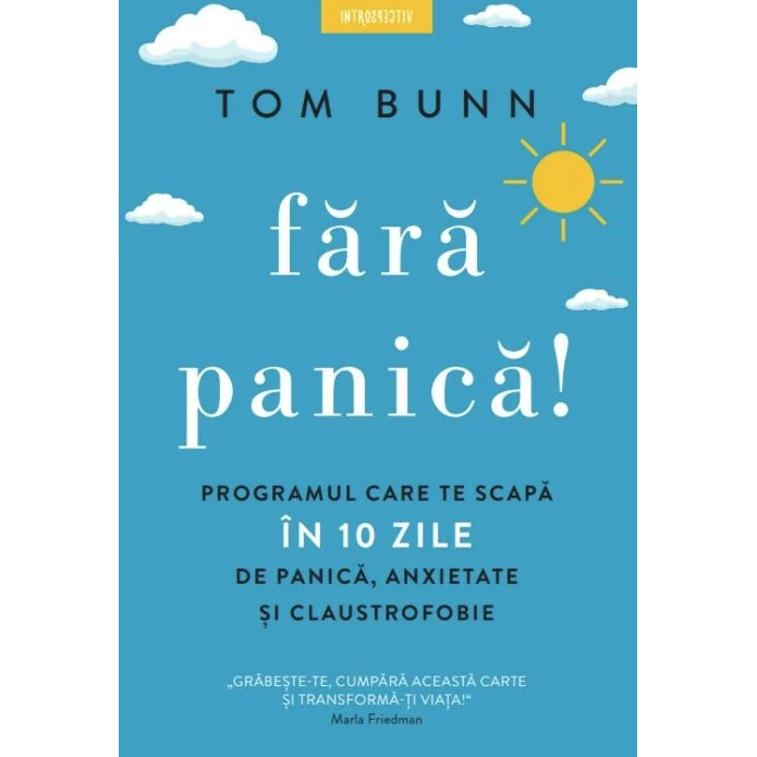 Fara panica! Programul care te scapa in 10 zile de panica