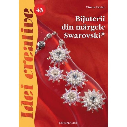 43. Bijuterii din mărgele Swarovski, Ed. a II a
