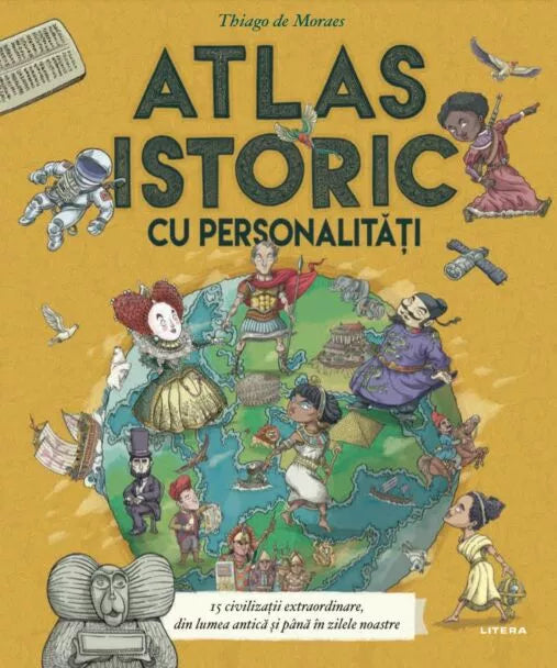 ATLAS ISTORIC CU PERSONALITATI. Thiago de Moraes