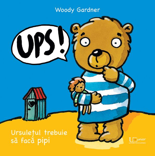 Ups. Ursulețul trebuie să facă pipi