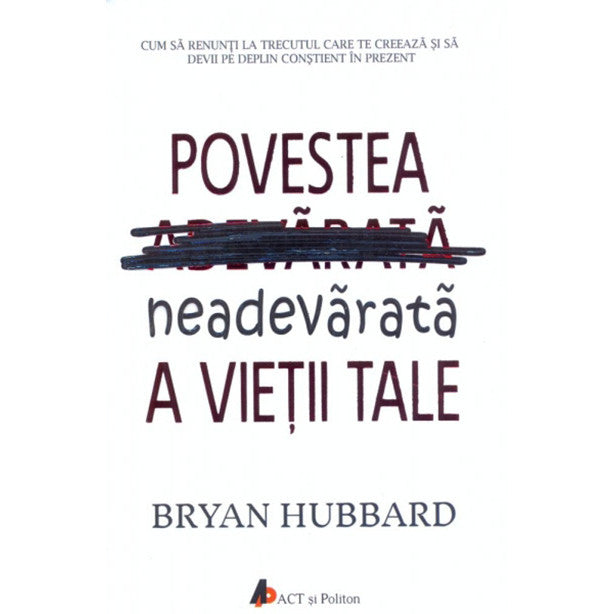 Povestea neadevarata a vietii tale