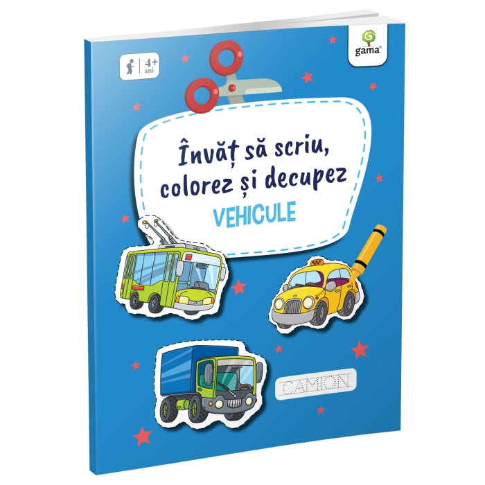 Vehicule - Invat sa scriu, colorez si decupez