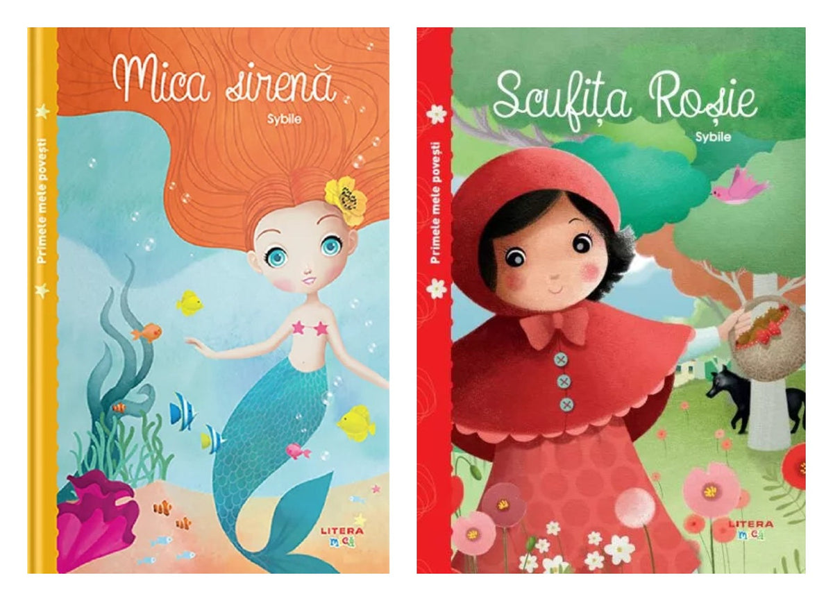 MICA SIRENA. Primele mele povesti. reeditare + PRIMELE MELE POVESTI. SCUFITA ROSIE