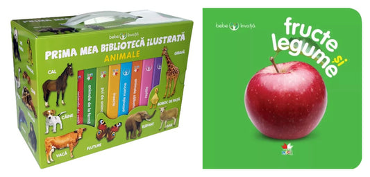 Animale - Prima mea biblioteca ilustrata, Bebe invata + Fructe și legume. Bebe învață