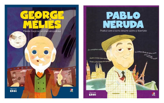 Micii eroi. Georges Melies + Micii mei eroi. Pablo Neruda