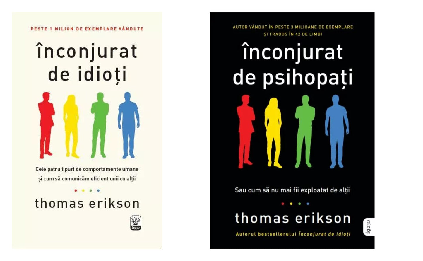Inconjurat De Idioti + Inconjurat de psihopati. Thomas Erikson.