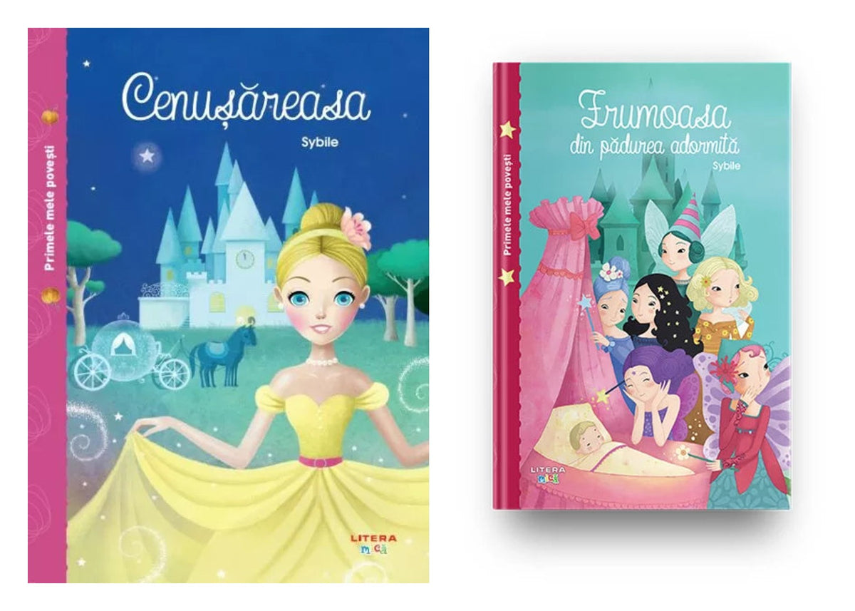 Pachet: Primele mele povesti. Cenusareasa + FRUMOASA DIN PADUREA ADORMITA. Primele mele povesti