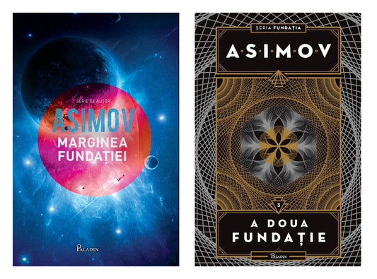 Fundația - Volumul 4 - Marginea fundației + Fundatia #3. A doua fundatie, Isaac Asimov