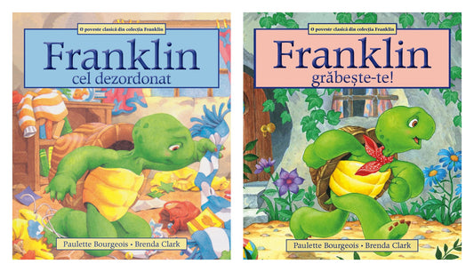 Franklin cel dezordonat + Franklin, grabeste-te! - Paulette Bourgeois, Brenda Clark