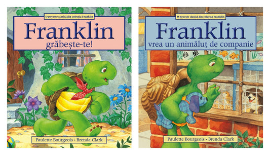 Franklin, grabeste-te! - Paulette Bourgeois, Brenda Clark + Franklin vrea un animăluț de companie