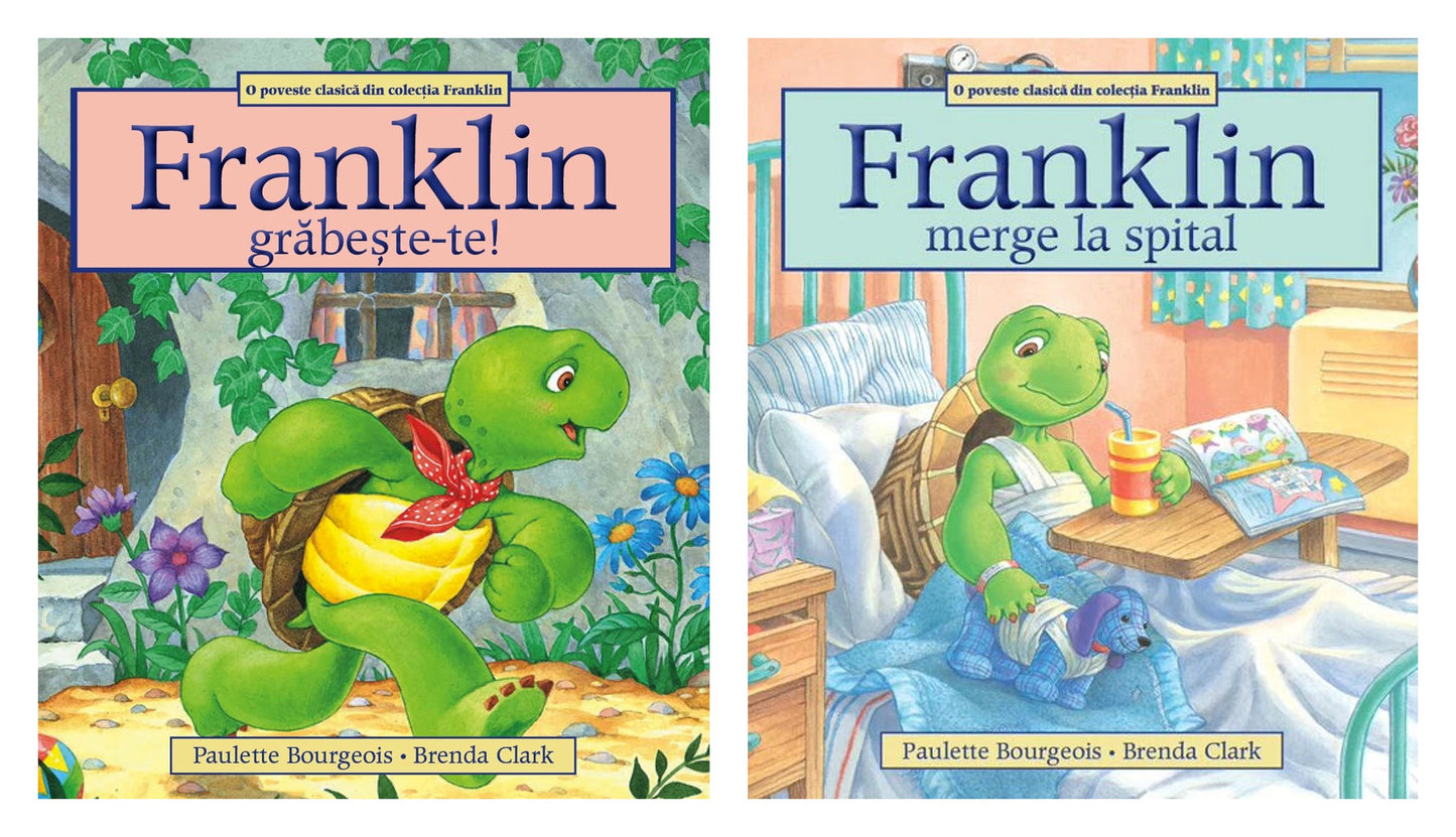 Franklin, grabeste-te! - Paulette Bourgeois, Brenda Clark + Franklin merge la spital