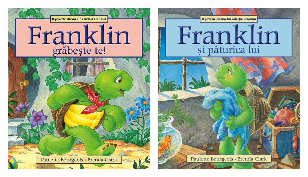 Franklin, grabeste-te! - Paulette Bourgeois, Brenda Clark + Franklin și păturica lui