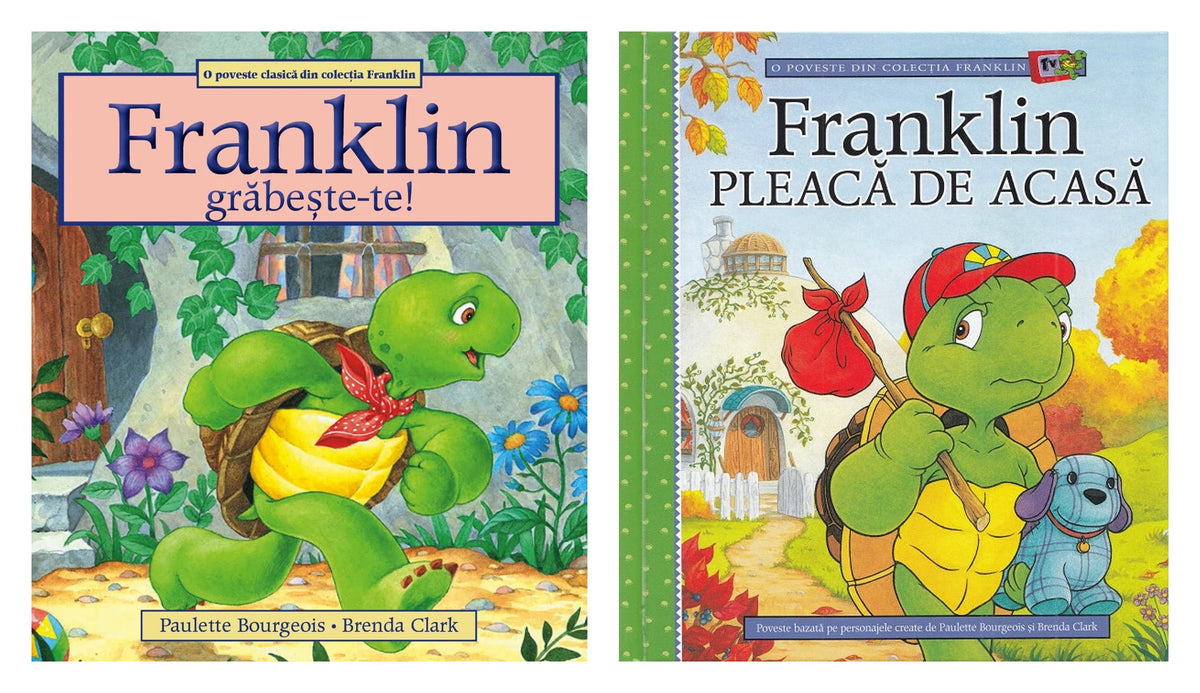 Franklin, grabeste-te! - Paulette Bourgeois, Brenda Clark + Franklin pleaca de acasa