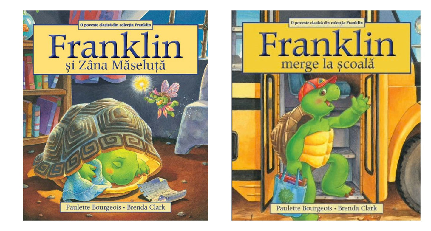 Franklin și Zâna Măseluță + Franklin merge la scoala - Paulette Bourgeois, Brenda Clark