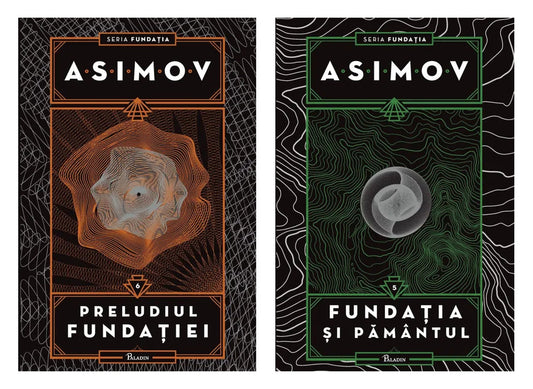 Fundatia #6 - PRELUDIUL FUNDATIEI (Isaac Asimov) + Fundația V. Fundația și Pământul