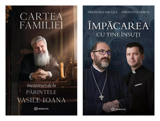 Cartea Familiei - Invataturi de la Parintele Vasile Ioana + Împăcarea cu tine însuți