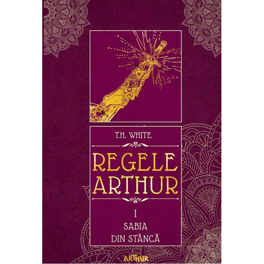 Regele Arthur I: Sabia din stâncă