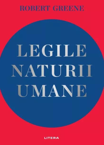 LEGILE NATURII UMANE. Robert Greene. format mare. reeditare