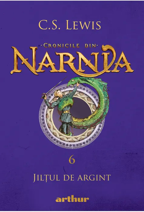 CRONICILE DIN NARNIA 6 - Jiltul de argint
