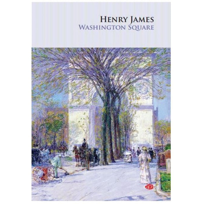 WASHINGTON SQUARE. Henry James. Carte pentru toti. Vol. 107