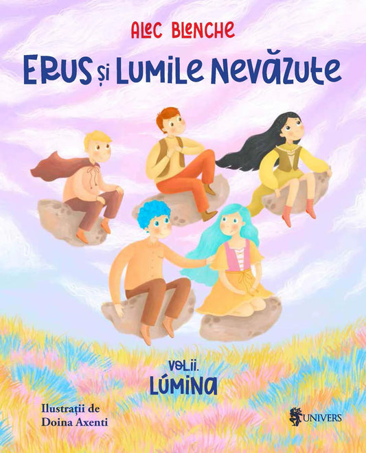 Erus si Lumile Nevazute - vol. 2 - Lumina