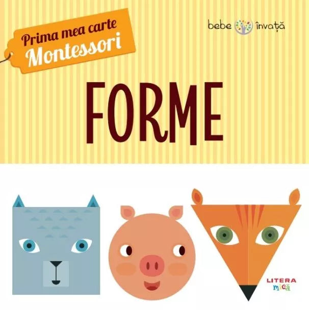 Forme - prima mea carte Montessori