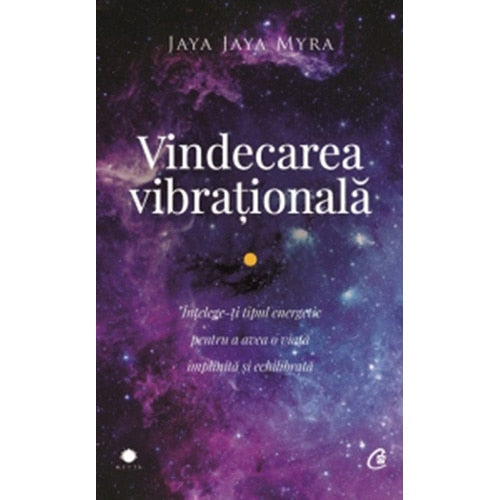 Vindecarea vibrationala