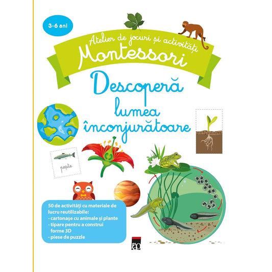 Montessori. Descopera lumea inconjuratoare