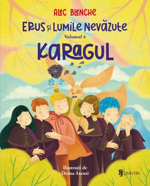 Erus si Lumile Nevazute - vol. 4 - Karagul