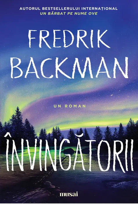 Invingatorii, Fredrik Backman