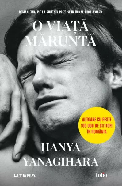 O VIATA MARUNTA. Hanya Yanagihara
