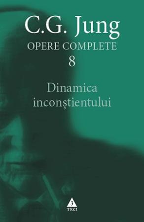 Jung. Opere complete vol.8 - Dinamica inconstientului