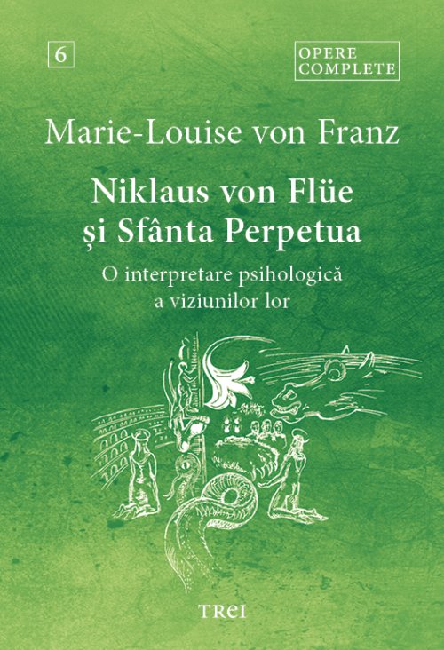 Niklaus von Flue si Sfanta Perpetua. Opere complete vol.6