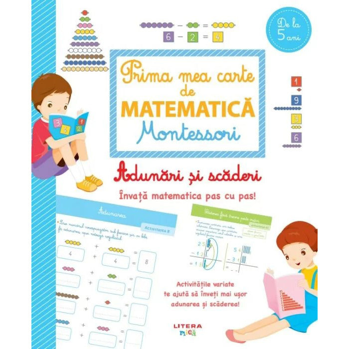 Prima mea carte de matematica montessori. Adunari si scaderi, Sylvaine Auriol